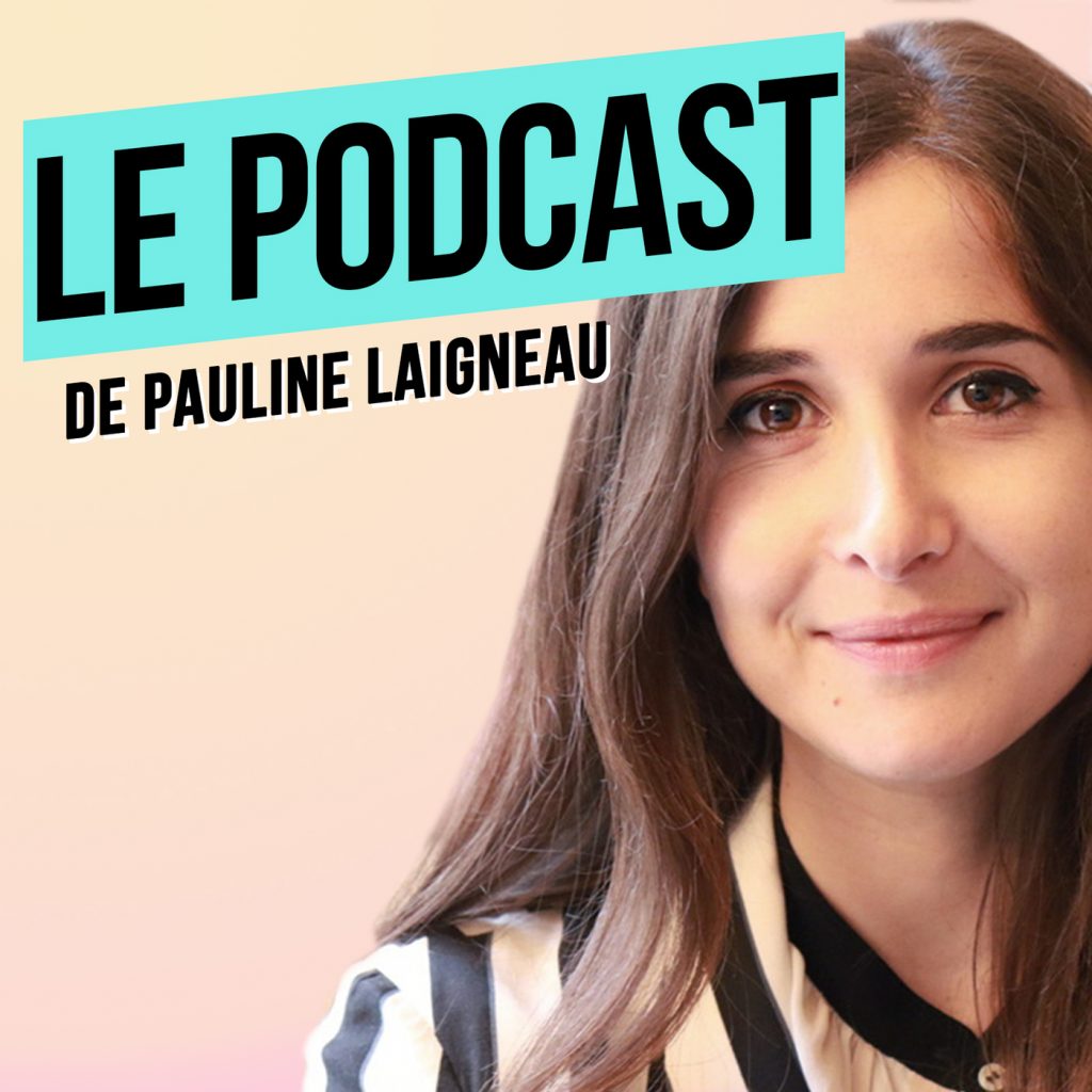 Poadcast de Pauline Laigneau